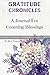 GRATITUDE CHRONICLES, A JOURNAL FOR COUNTING BLESSINGS by Ricky Simpson