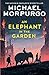 HarperCollins An Elephant in the Garden.