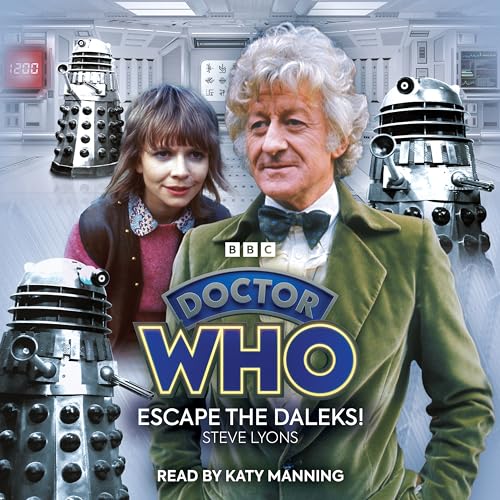 Doctor Who: Escape the Daleks!: 3rd Doctor Audio Original (Audio CD)
