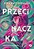 Przecinaczka (Threads That Bind, #1)