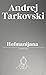 Hofmanijana by Andrei Tarkovsky