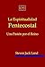 La Espiritualidad Pentecostal by Steven Jack Land