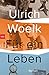 Für ein Leben
