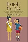 Height Matters: The Making, Meanings, and Materialities of Human Stature in the Philippines