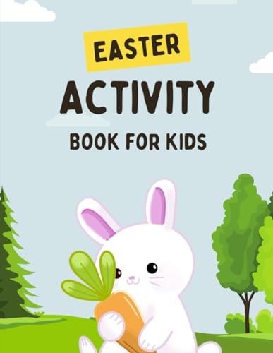 Introducing Our Easter Activity Book for Kids – 54 Pages of Creative Delight! (Paperback)