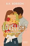 Lovelight. Segnal...