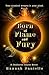 Born of Flame and Fury (Shattered Source #1)