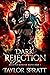 Dark Rejection (Rejected Mo...