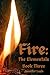 Fire: The Elementals Book Three