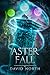 Aster Fall (Guardian of Aster Fall)