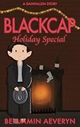 Blackcap Holiday Special