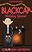 Blackcap Holiday Special