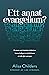 Ett annat evangelium? : en annan sorts kristendom skakade om hennes livslånga tro och fick henne att söka efter sanningen