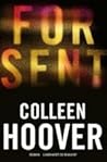 For sent by Colleen Hoover