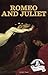 Romeo and Juliet: Abridged and Illustrated (Shakespeare's Greatest Stories)