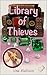 Library of Thieves (An Alex...