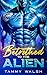 Betrothed to the Alien (Fated Mates of Enchor's Heart, #1)