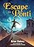 Escape to Ponti