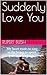 Suddenly Love You by Rupert Bush