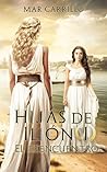 Hijas de Ilión by María del Mar Carrillo García