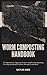 WORM COMPOSTING HANDBOOK by GATLIN ARES