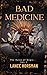 Bad Medicine: Rules of Magic, Volume 1 (The Rules of Magic)
