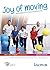 Joy of moving - Seconda edi...