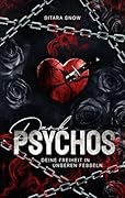 Dark Psychos: Deine Freiheit In Unseren Fesseln