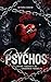 Dark Psychos: Deine Freiheit In Unseren Fesseln (Dark Psychos, #2)