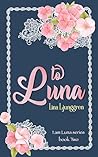 to Luna: I am Lun...