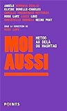Moi aussi: MeToo,...