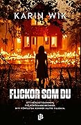 Flickor som du