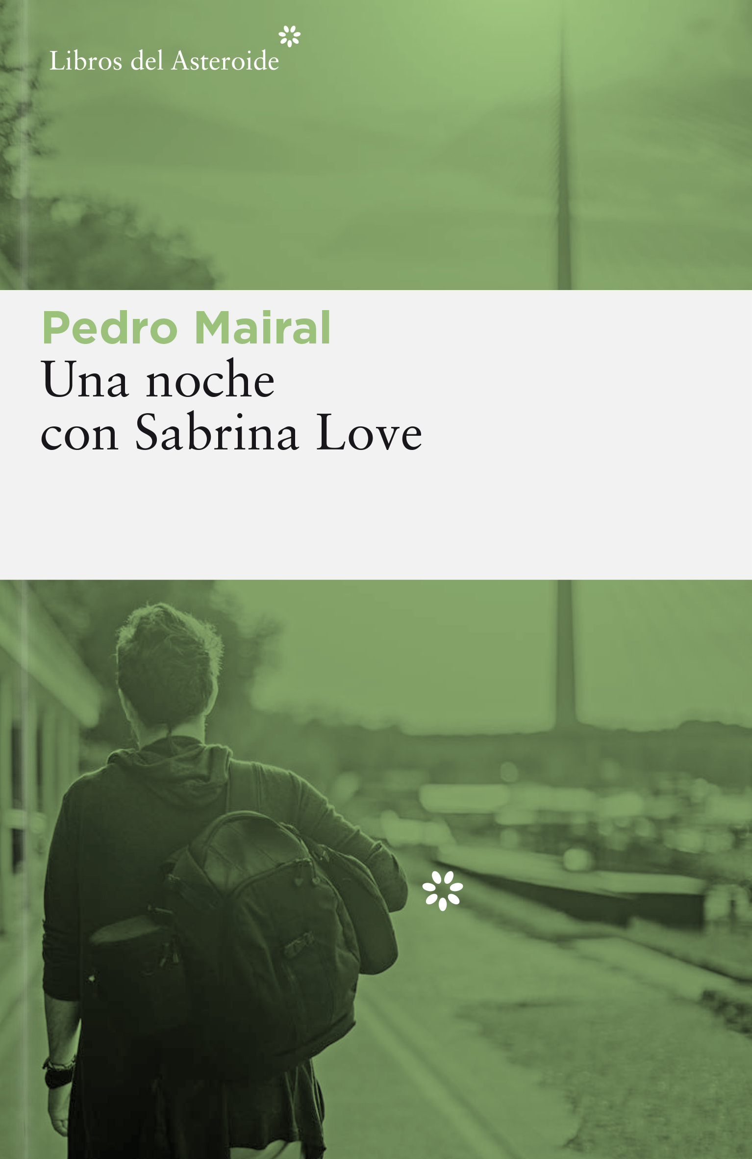 Portada de Una noche con Sabrina Love, de Pedro Mairal