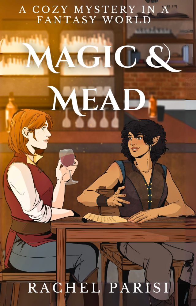 Magic & Mead: A Cozy Mystery in a Fantasy World (Kindle Edition)