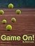 Game On! by Rick L.