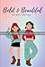 Bold & Beautiful by Deepti Sharma