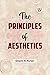 The Principles of Aesthetics