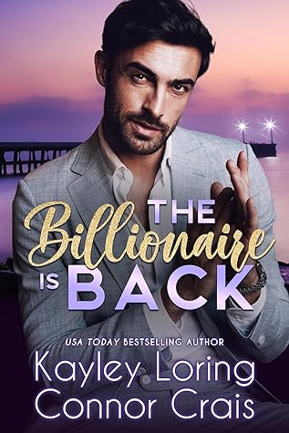 The Billionaire Is Back (Beacon Harbor #1)