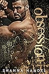 Obsession by Shanna Handel