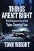 Things Aren't Right by Tony       Wright