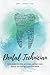 Dental Technician: Journal,...