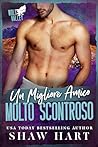 Un migliore amico molto scontroso by Shaw Hart