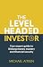 The Levelheaded Investor by Michael Aitken
