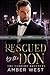 Rescued By The Don by Amber West