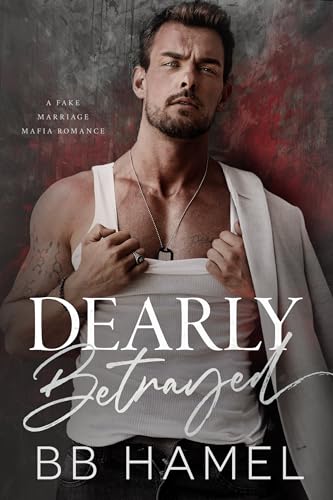 Dearly Betrayed (Costa Crime Family #4)