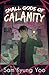 Small Gods of Calamity