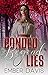 Bonded Beyond Lies