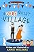A Very Quiet Village