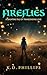 Fireflies: A Haunting Tale of Transcending Love (Leesburg Ghost Adventures)