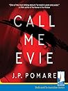 Call Me Evie by J.P. Pomare